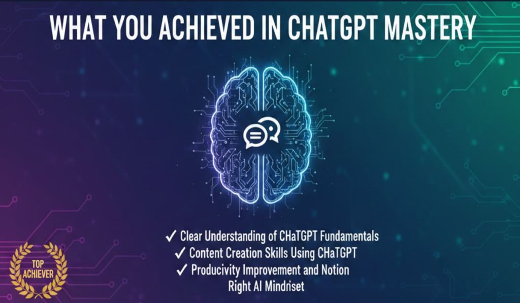 ChatGPT Mastery Course Phase 1 Complete Beginner to Intermediate