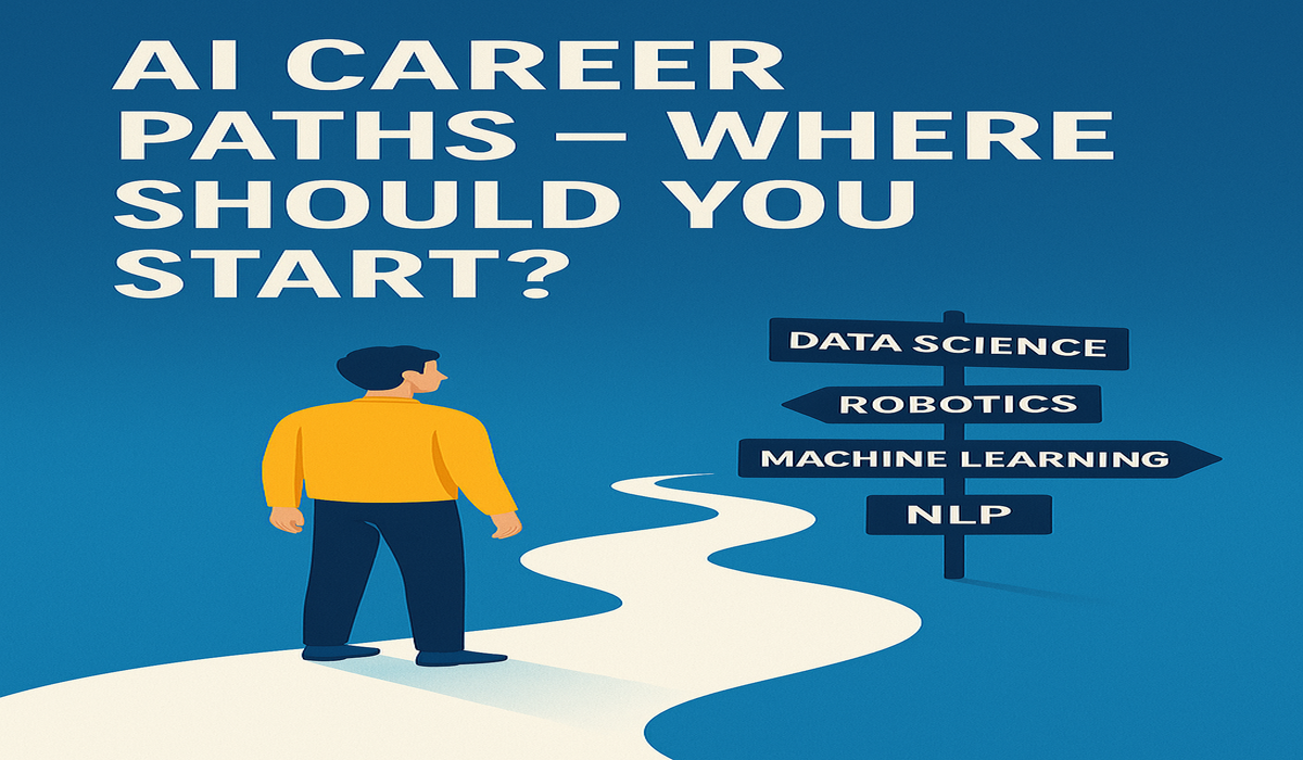 AI Career Paths Where Should You Start?