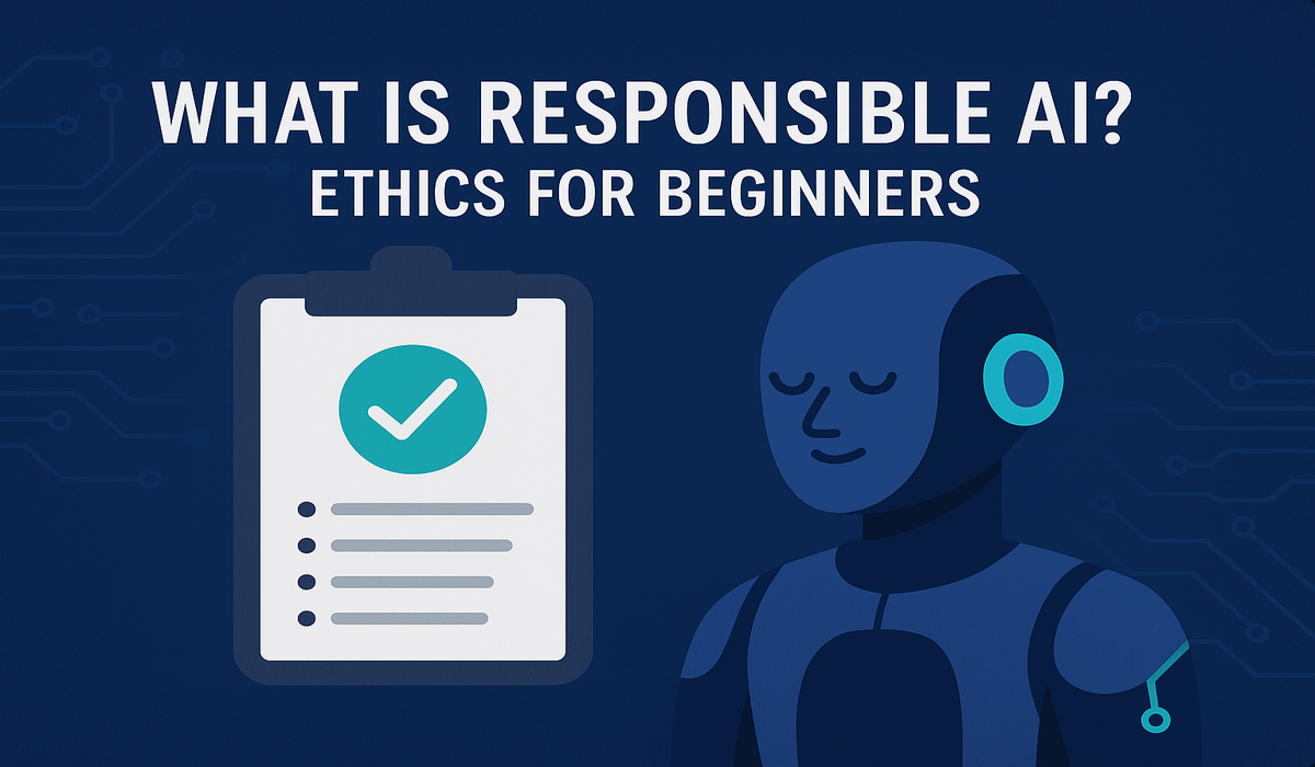 What Is Responsible AI