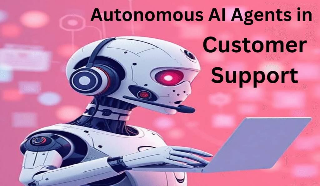 Preparing for Autonomous AI Agents in Customer Support: The Future Is Now