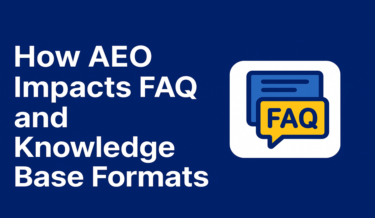 How AEO Impacts FAQ and Knowledge Base Formats