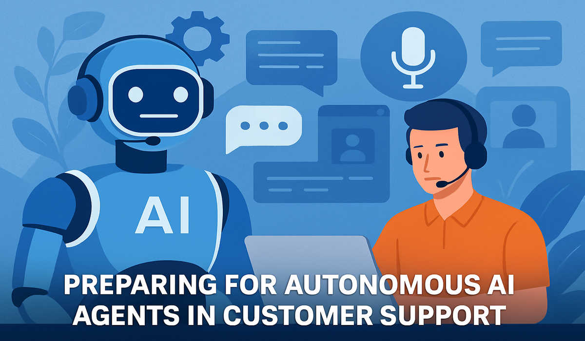 Preparing for Autonomous AI Agents in Customer Support