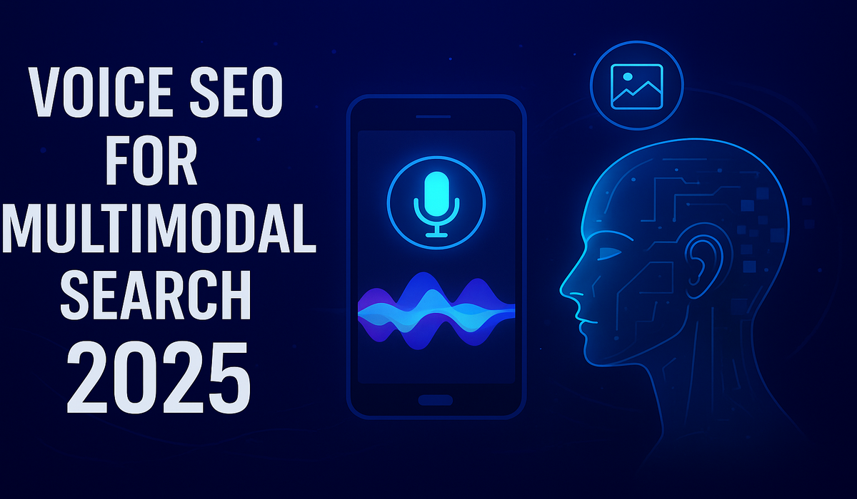 Voice SEO for Multimodal Search 2025